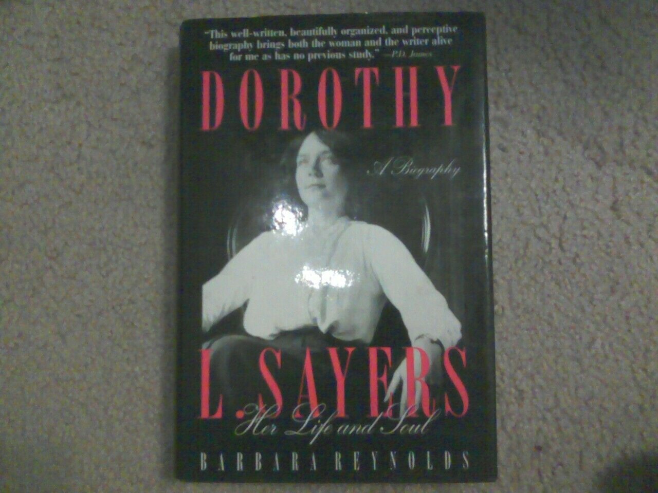 Dorothy L. Sayers: Her Life and Soul used book depot