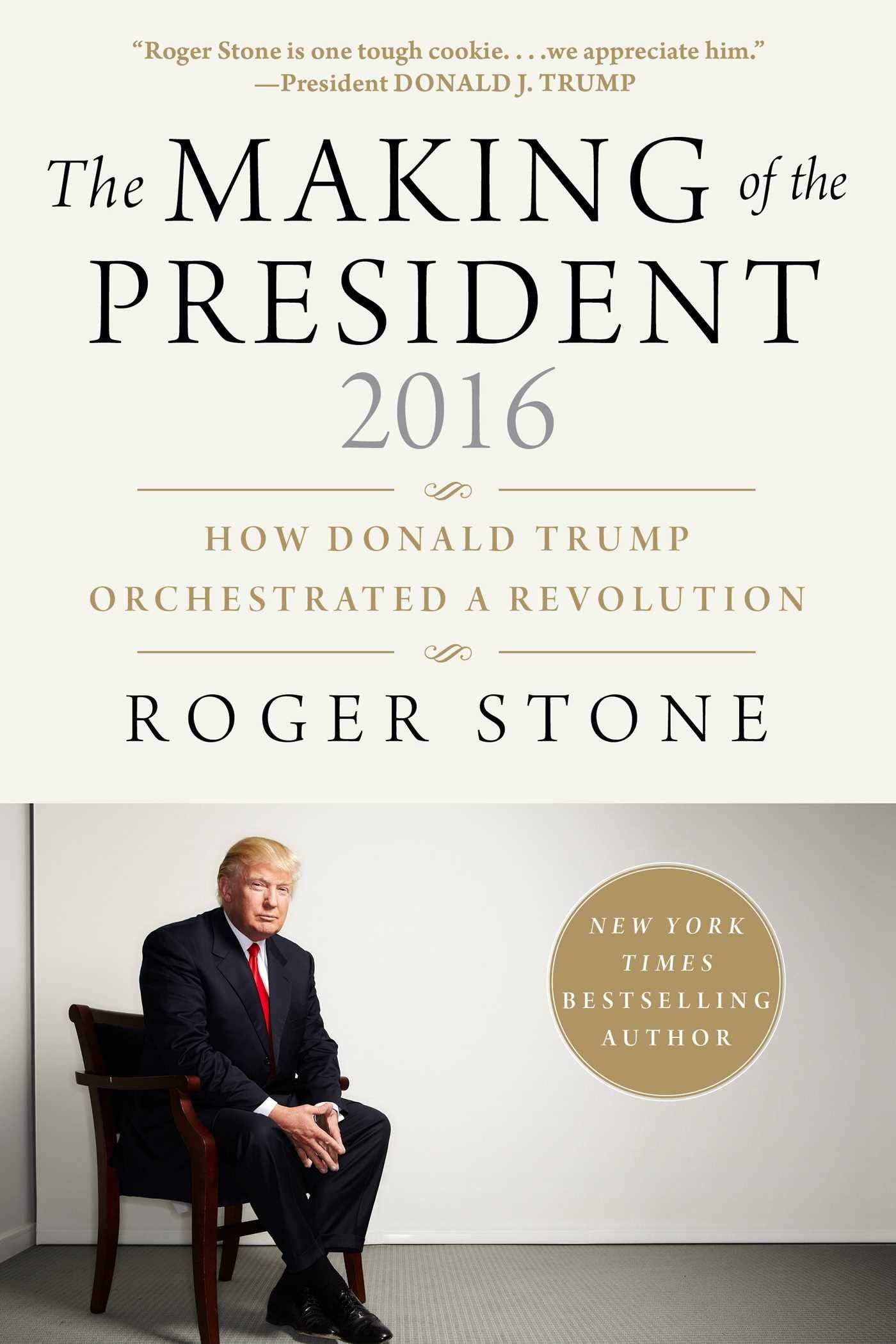 The Making of the President 2016: How Donald Trump Orchestrated a Revolution used book depot