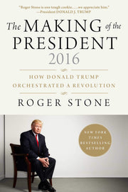 The Making of the President 2016: How Donald Trump Orchestrated a Revolution used book depot