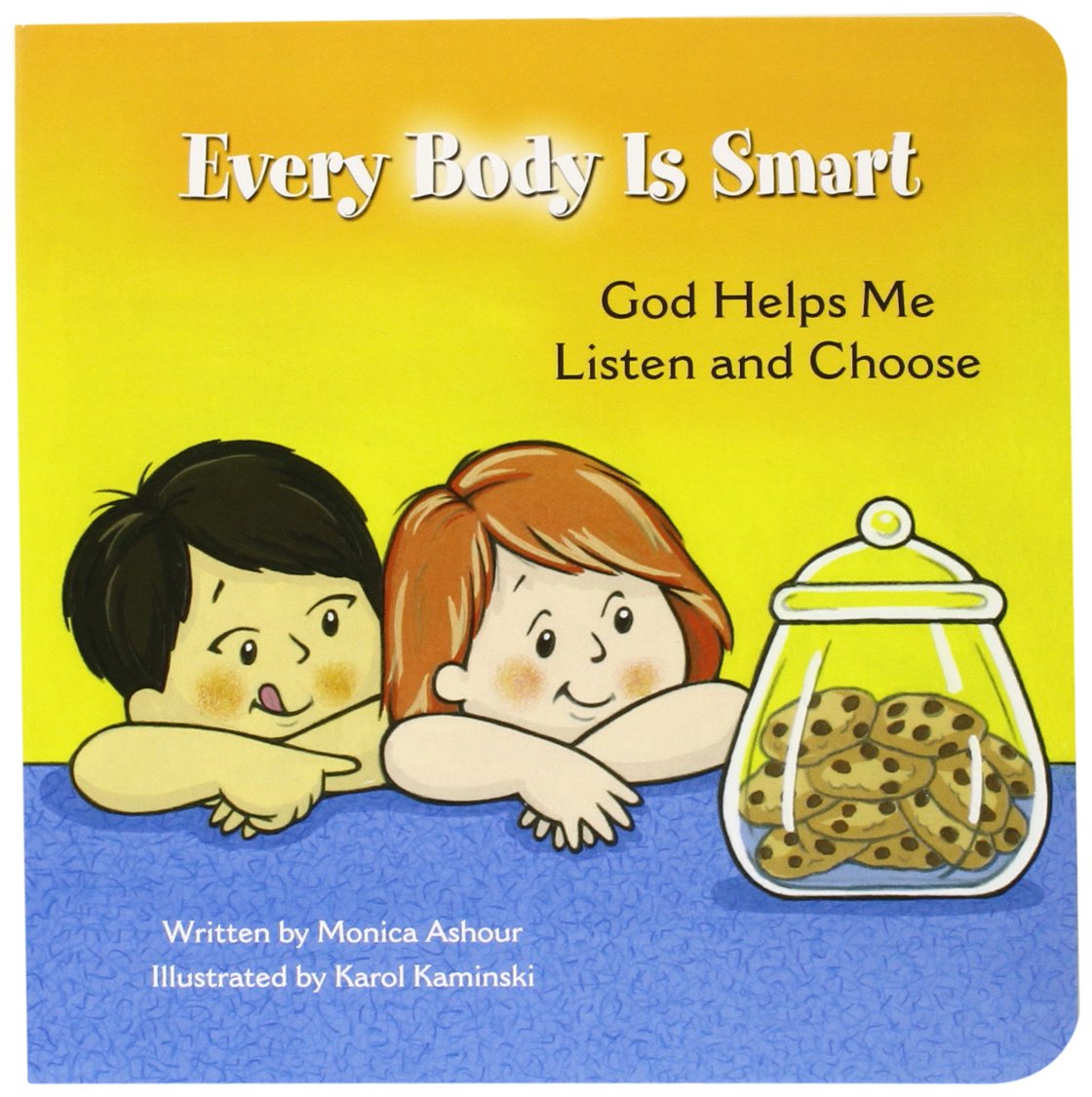 Every Body is Smart: God Helps Me Listen and Choose used book depot