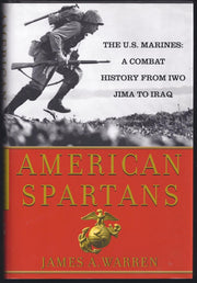 American Spartans: The U.S. Marines: A Combat History from Iwo Jima to Iraq