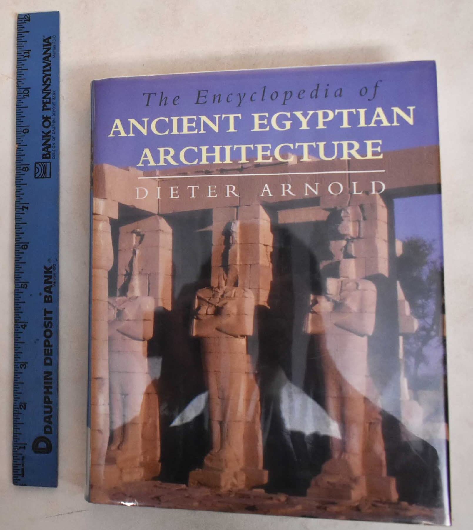 The Encyclopedia of Ancient Egyptian Architecture