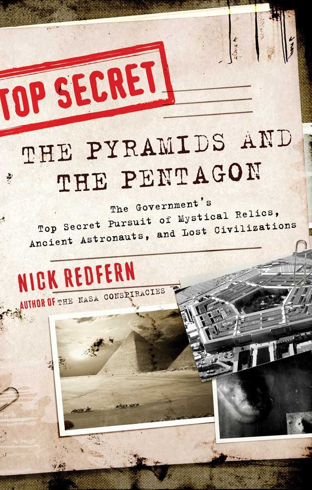 The Pyramids and the Pentagon: The Government's Top Secret Pursuit of Mystical Relics, Ancient Astronauts, and Lost Civilizations used book depot