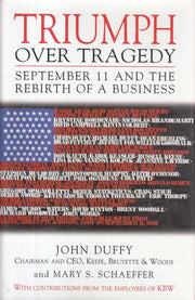 Triumph Over Tragedy: September 11 and the Rebirth of a Business