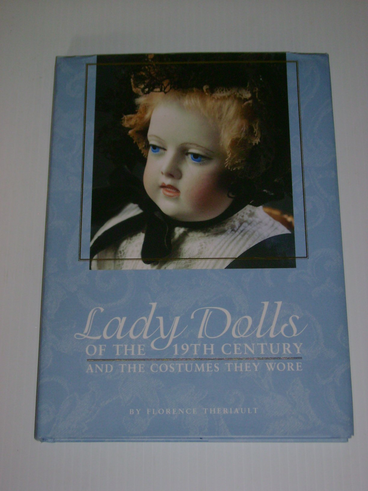 Lady Dolls of the 19th Century and the Costumes They Wore used book depot
