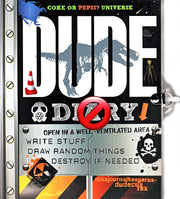 Dude Diary: Write Stuff, Draw Random Things, Destroy If Needed (Coke or Pepsi? Universe)