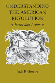 Understanding the American Revolution: Issues and Actors used book depot