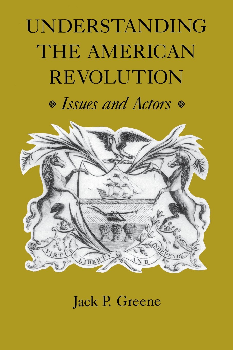 Understanding the American Revolution: Issues and Actors used book depot