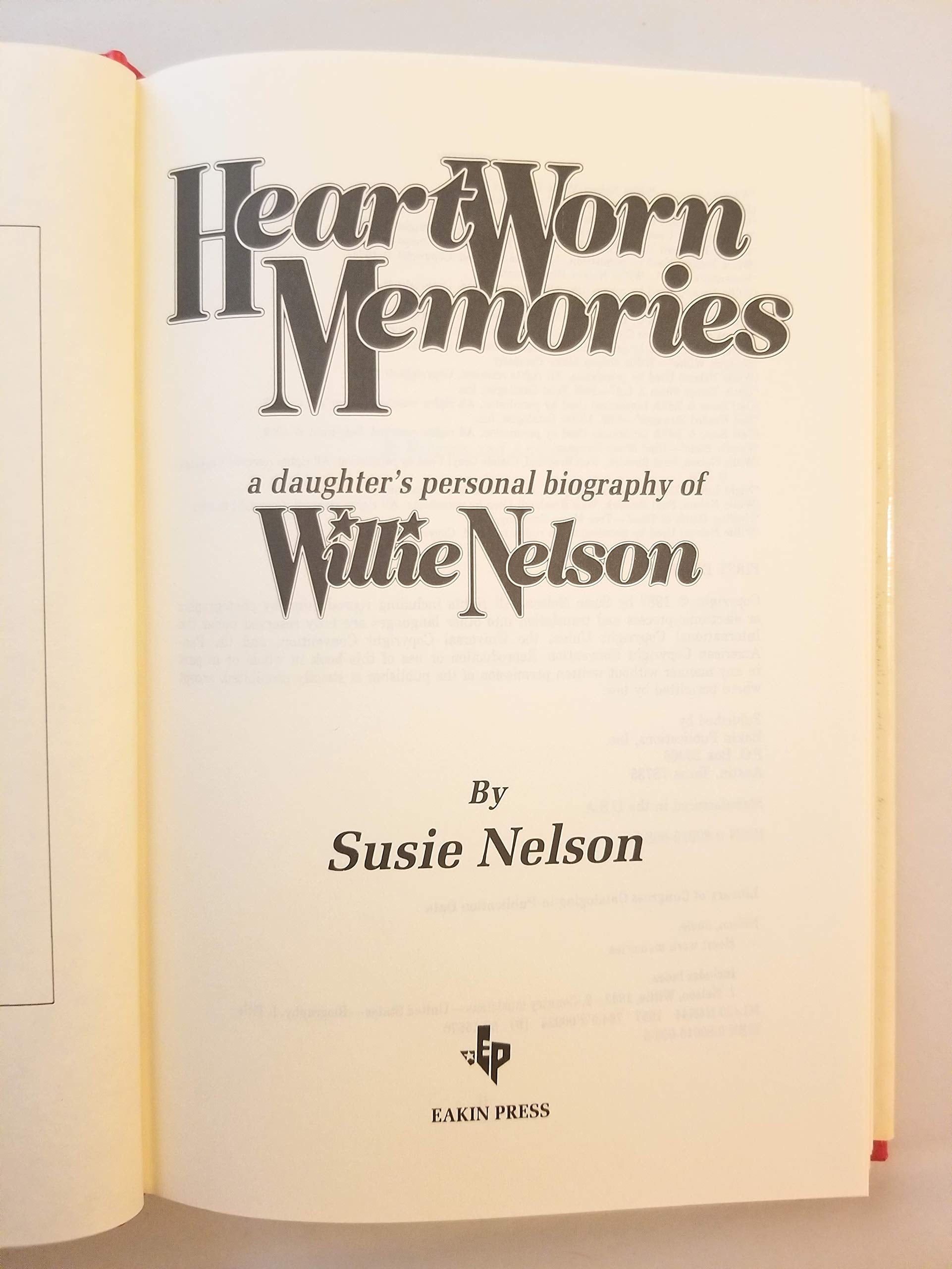 Heart Worn Memories: A Daughter's Personal Biography of Willie Nelson used book depot
