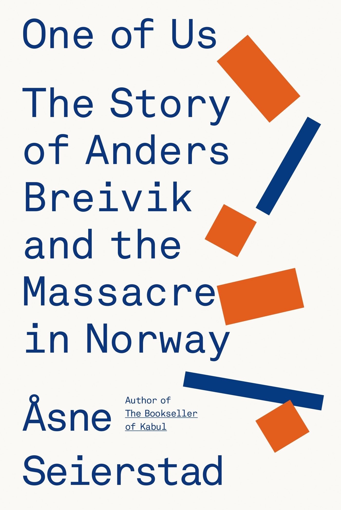 One of Us: The Story of Anders Breivik and the Massacre in Norway used book depot