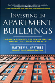 Investing in Apartment Buildings: Create a Reliable Stream of Income and Build Long-Term Wealth used book depot