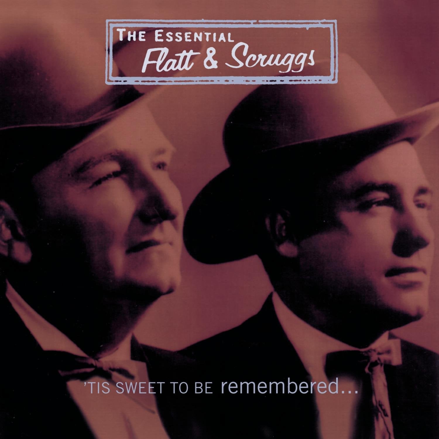 The Essential Flatt & Scruggs: Tis Sweet To Be Remembered used book depot