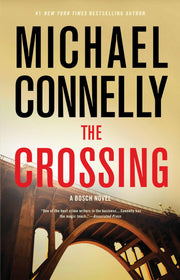The Crossing (A Harry Bosch Novel, 18) used book depot