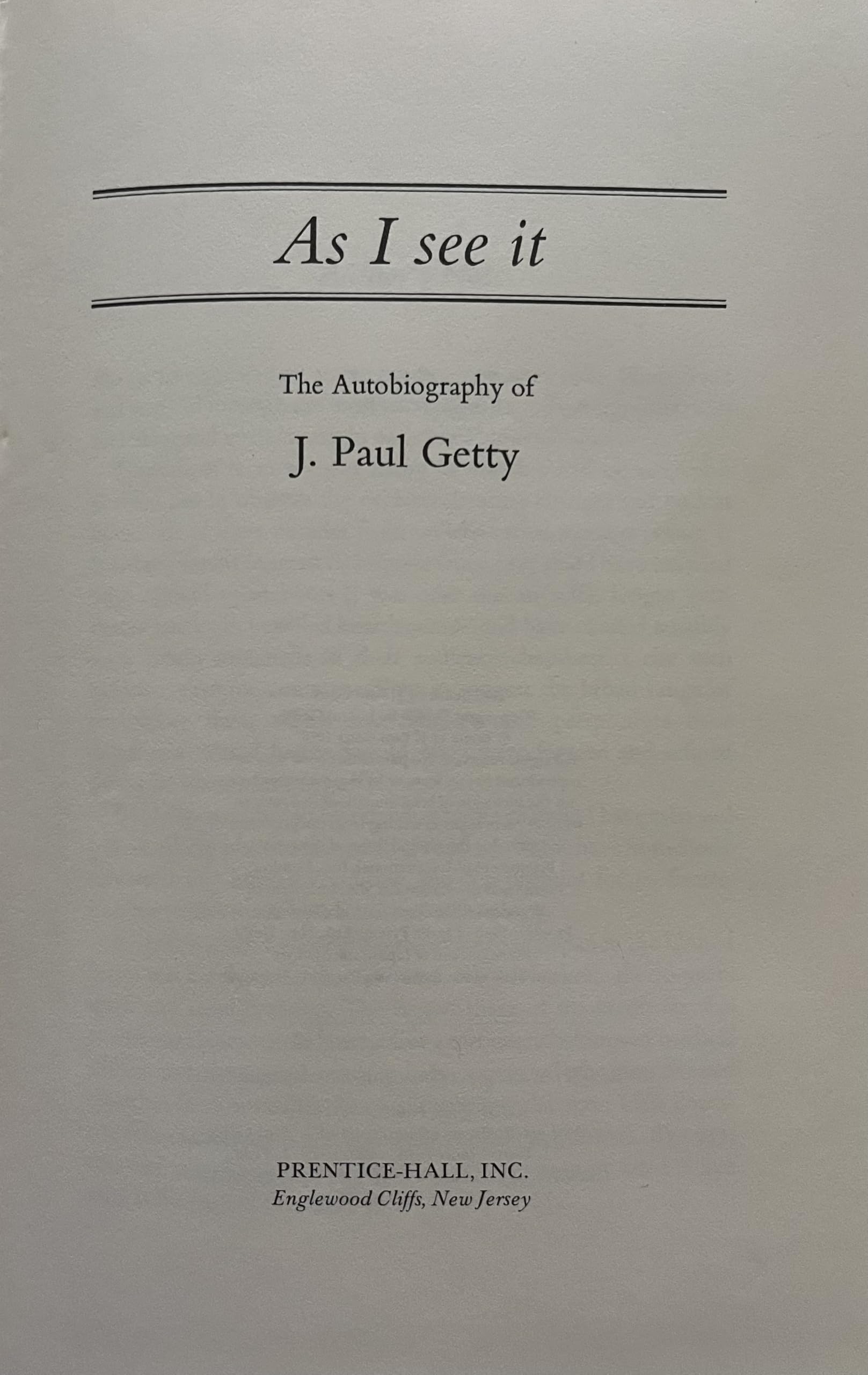 As I see it: The autobiography of J. Paul Getty used book depot