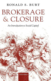 Brokerage and Closure: An Introduction to Social Capital used book depot