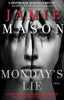 Mondays Lie [Paperback] Mason, Jamie