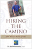 Hiking the Camino: 500 Miles With Jesus [Paperback] Pivonka TOR, Fr Dave