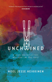 Unchained: If Jesus Has Set Us Free, Why Don't We Feel Free? used book depot