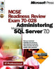 MCSE Readiness Review -- Exam 70-028