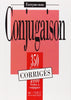 350 Exercices Conjugaison Corriges French Edition [Paperback] Collective and Bady