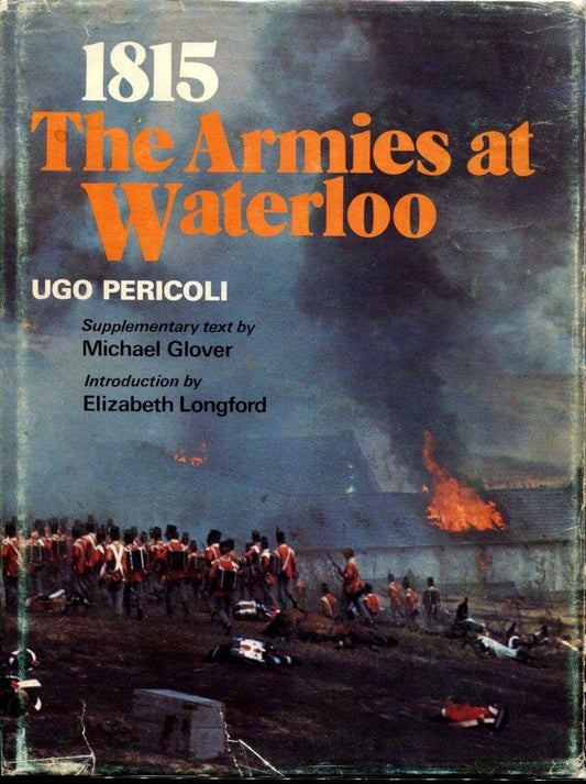1815: the armies at Waterloo Pericoli, Ugo