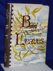 Bay Leaves: a collection of recipes used book depot
