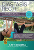 Diastasis Recti: The WholeBody Solution to Abdominal Weakness and Separation [Paperback] Bowman MS, Katy