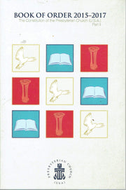 BOOK OF ORDER - THE CONSTITUTION OF THE PRESBYTERIAN CHURCH (U.S.A.) PART II used book depot