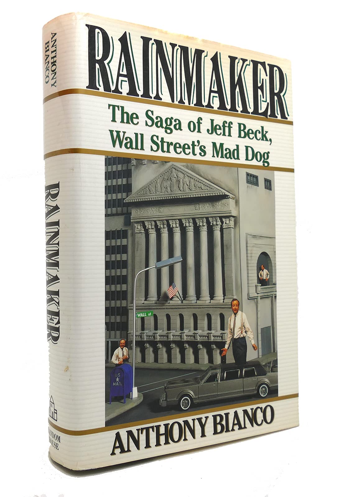 Rainmaker: The Saga of Jeff Beck, Wall Street's Mad Dog used book depot