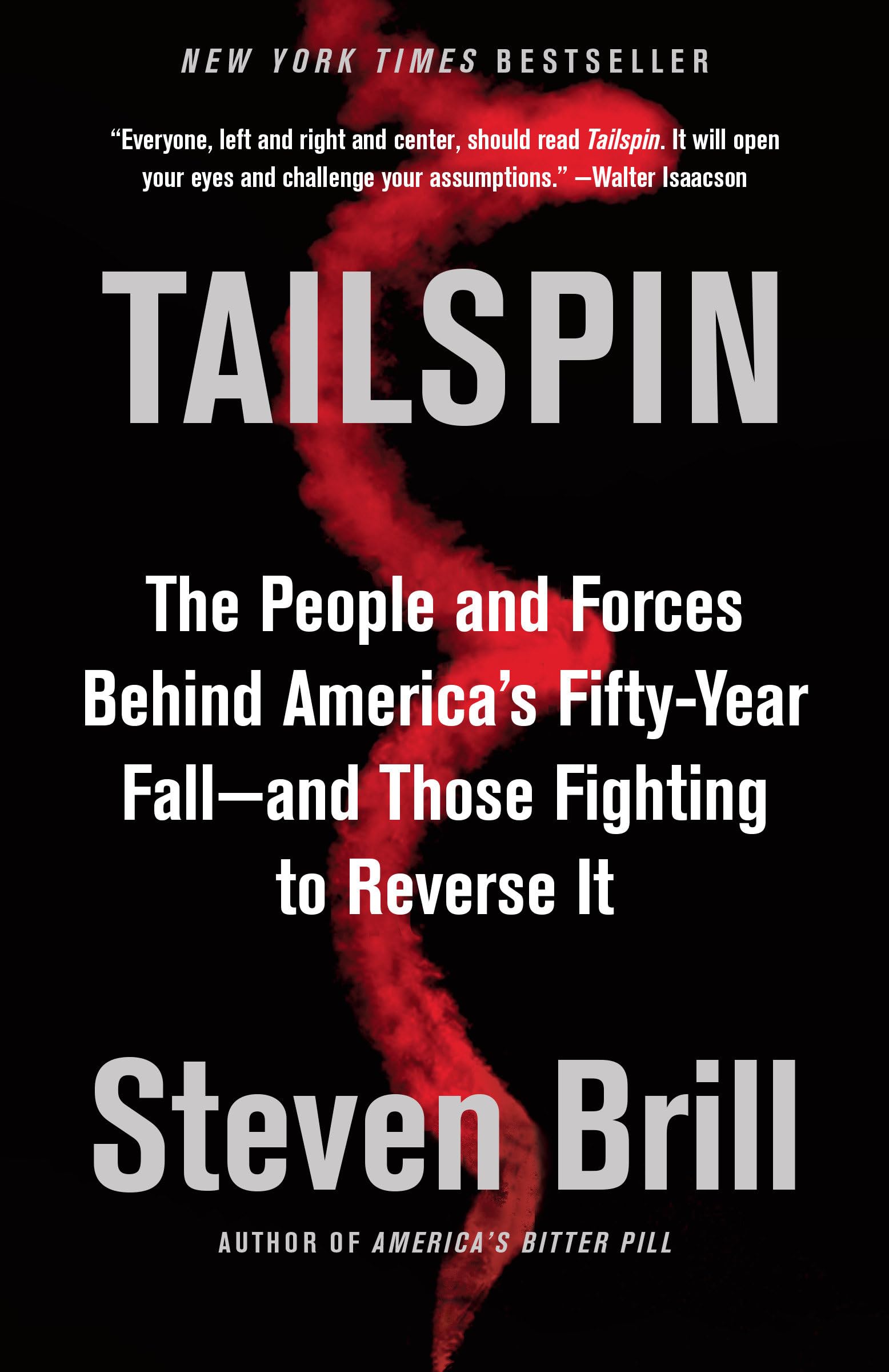 Tailspin: The People and Forces Behind America's Fifty-Year Fall--and Those Fighting to Reverse It used book depot