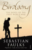 Birdsong: The Novel of the Great War [Paperback] Sebastian Faulks