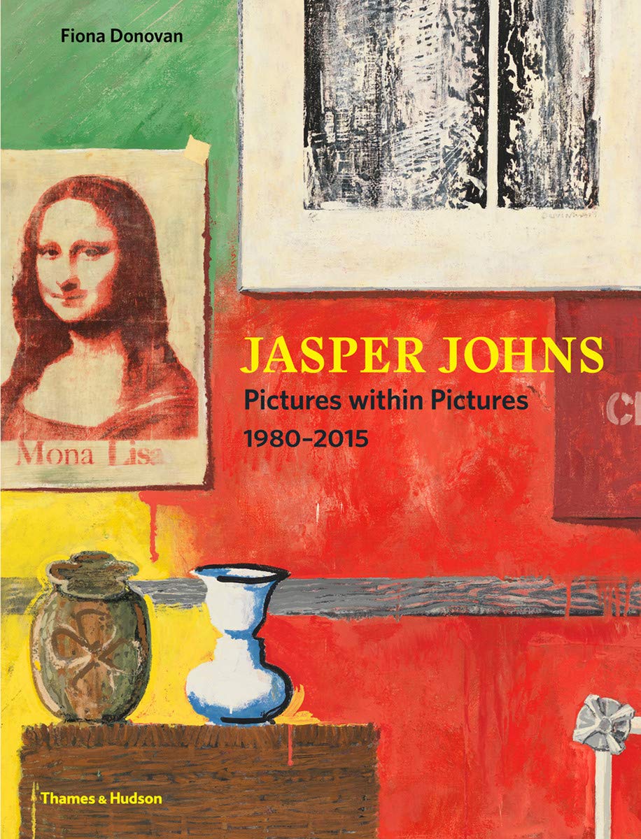 Jasper Johns: Pictures within Pictures, 1980-2015 used book depot