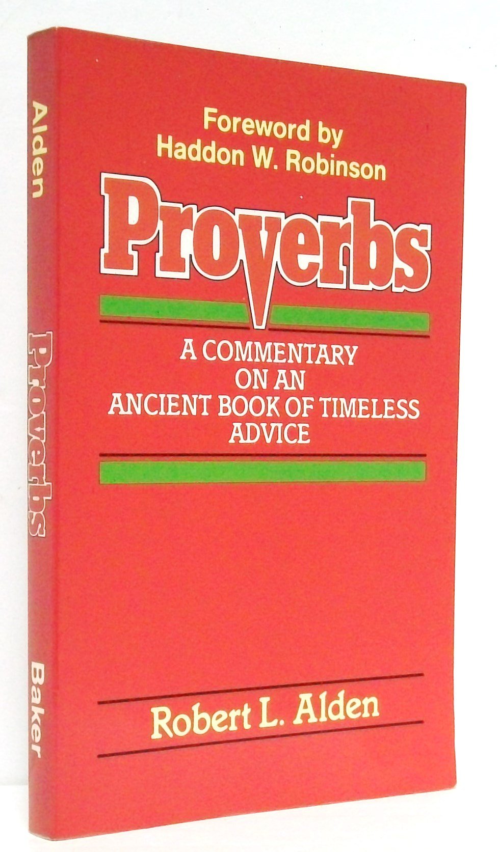 Proverbs: A Commentary on an Ancient Book of Timeless Advice used book depot