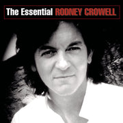 The Essential Rodney Crowell used book depot