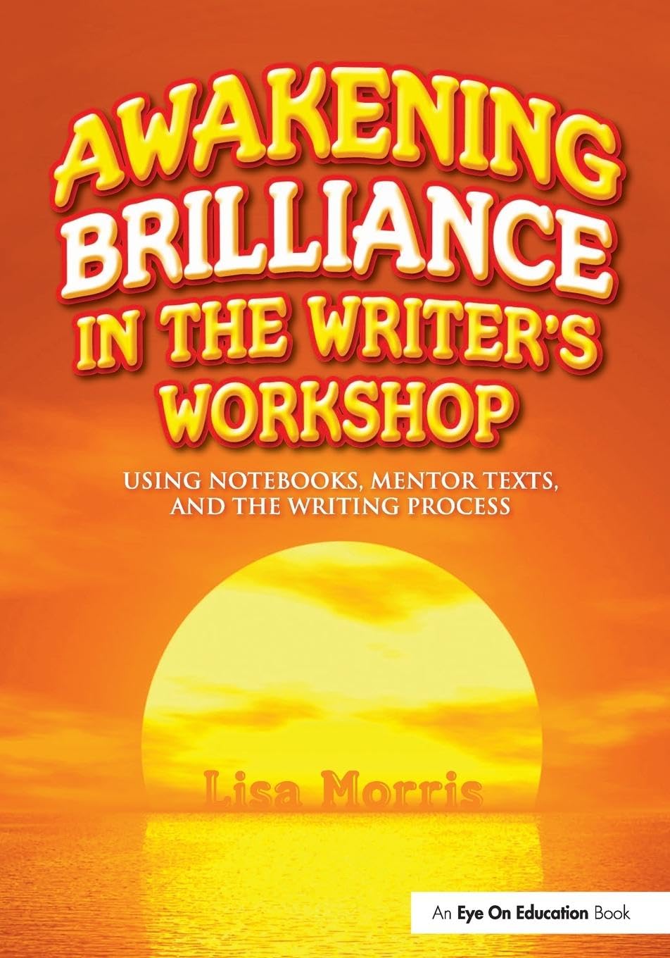 Awakening Brilliance in the Writer's Workshop used book depot