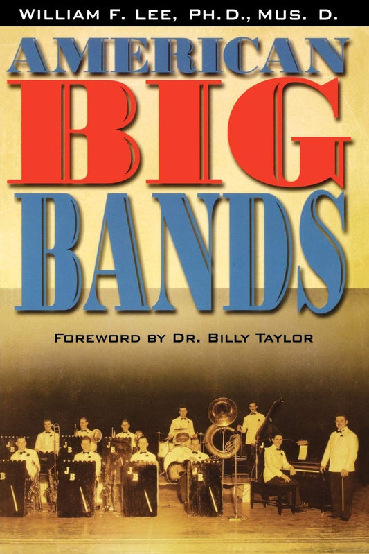 American Big Bands [Paperback] William F Lee