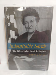 Indomitable Sarah: The Life of Judge Sarah T. Hughes used book depot
