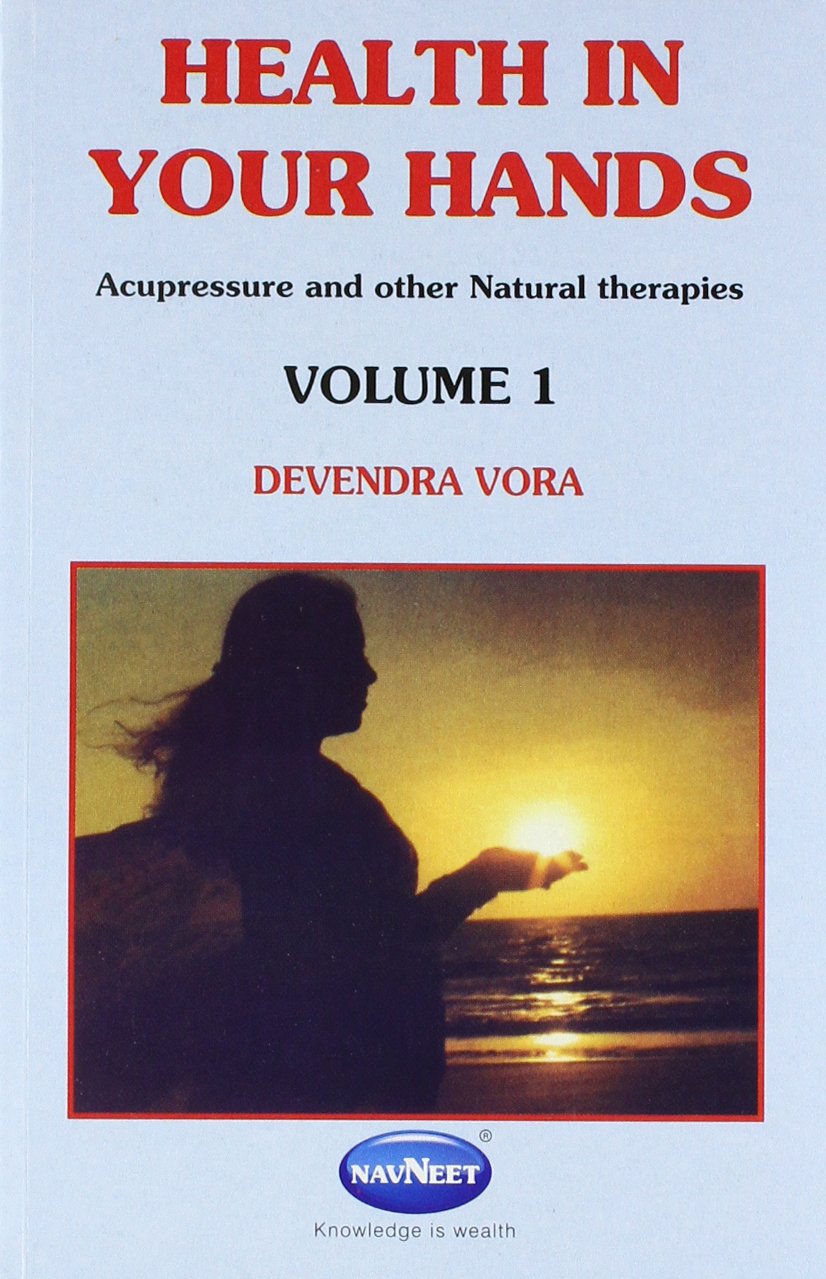 Health in Your Hands: v. 1 by Devendra Vora (2005-05-04) used book depot