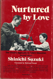 Nurtured by Love: The Classic Approach to Talent Education used book depot