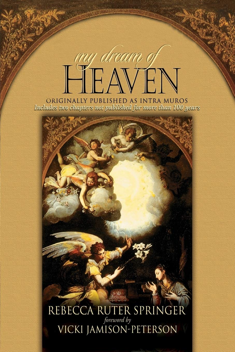 My Dream of Heaven: A Nineteenth Century Spiritual Classic book cover featuring artistic heavenly imagery.