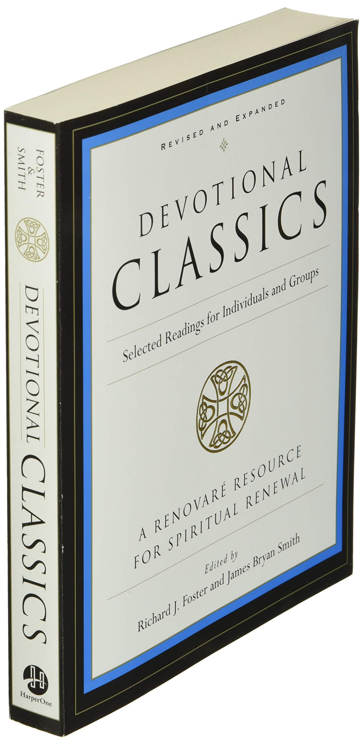 Devotional Classics: Revised Edition: Selected Readings for Individuals and Groups used book depot