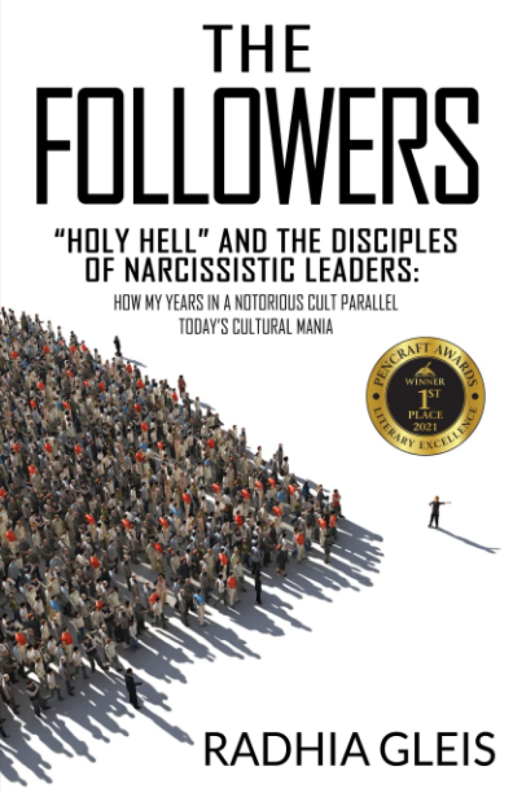 The Followers: “Holy Hell” and the Disciples of Narcissistic Leaders: How My Years in a Notorious Cult Parallel Today’s Cultural Mania used book depot