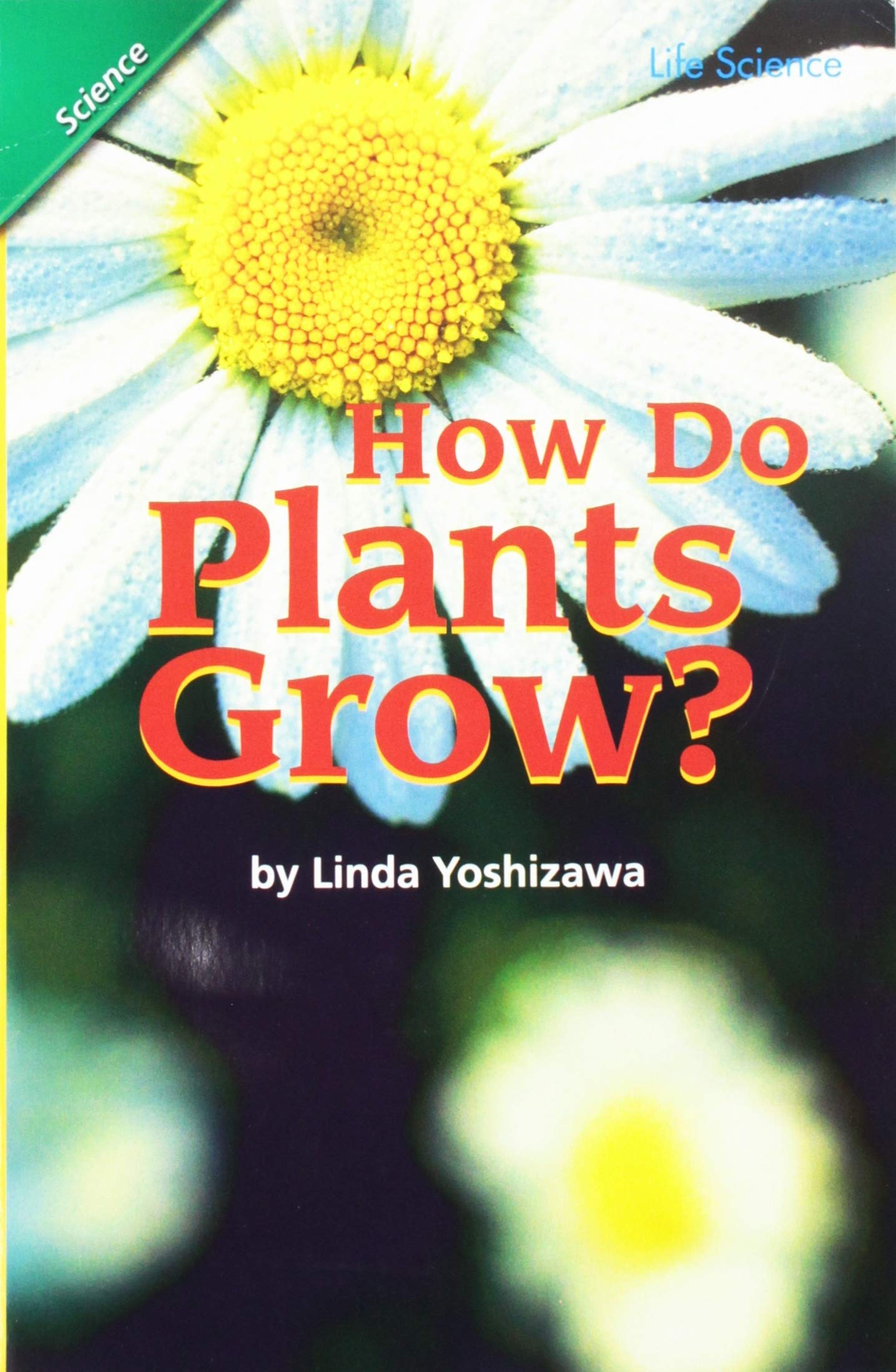 READING 2011 LEVELED READER 2.4.2 ON HOW DO PLANTS GROW? used book depot
