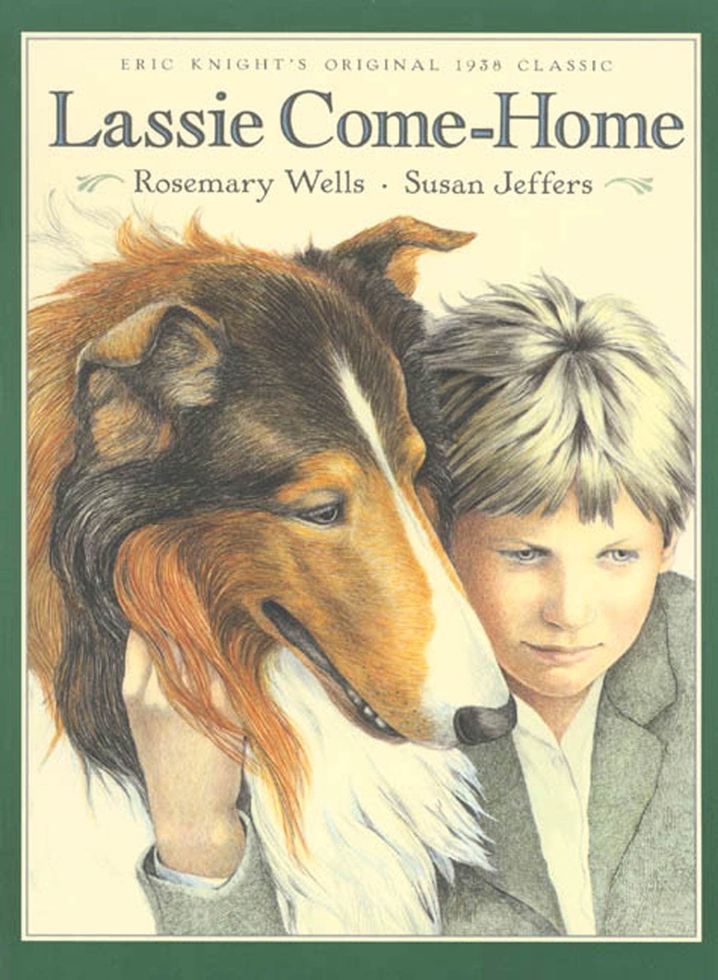 Lassie Come-Home: Eric Knight’s Original 1938 Classic in a New Picture-Book Edition used book depot