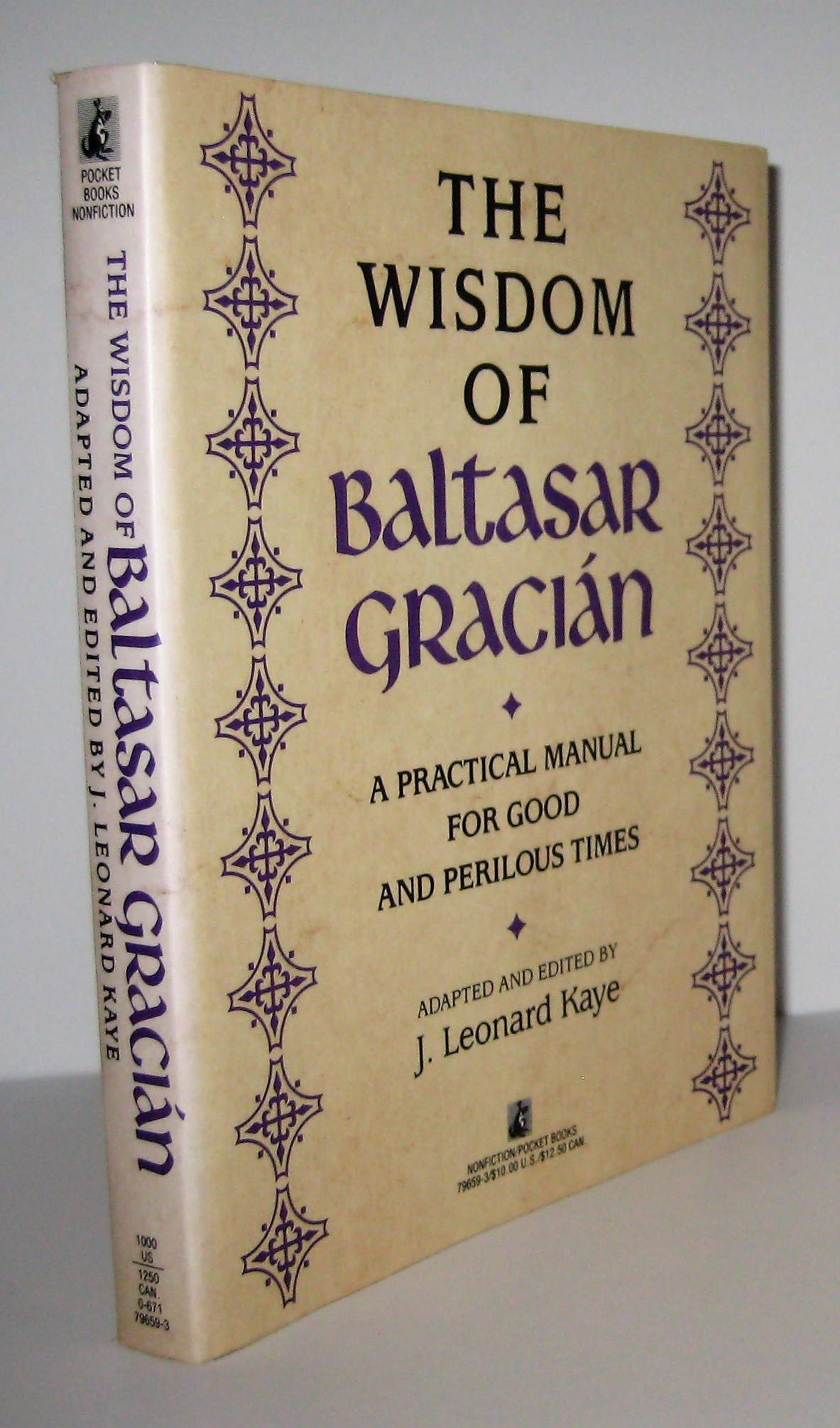 The Wisdom of Baltasar Gracian: A Practical Manual for Good and Perilous Times used book depot