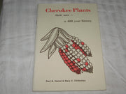 Cherokee plants and their uses: A 400 year history used book depot