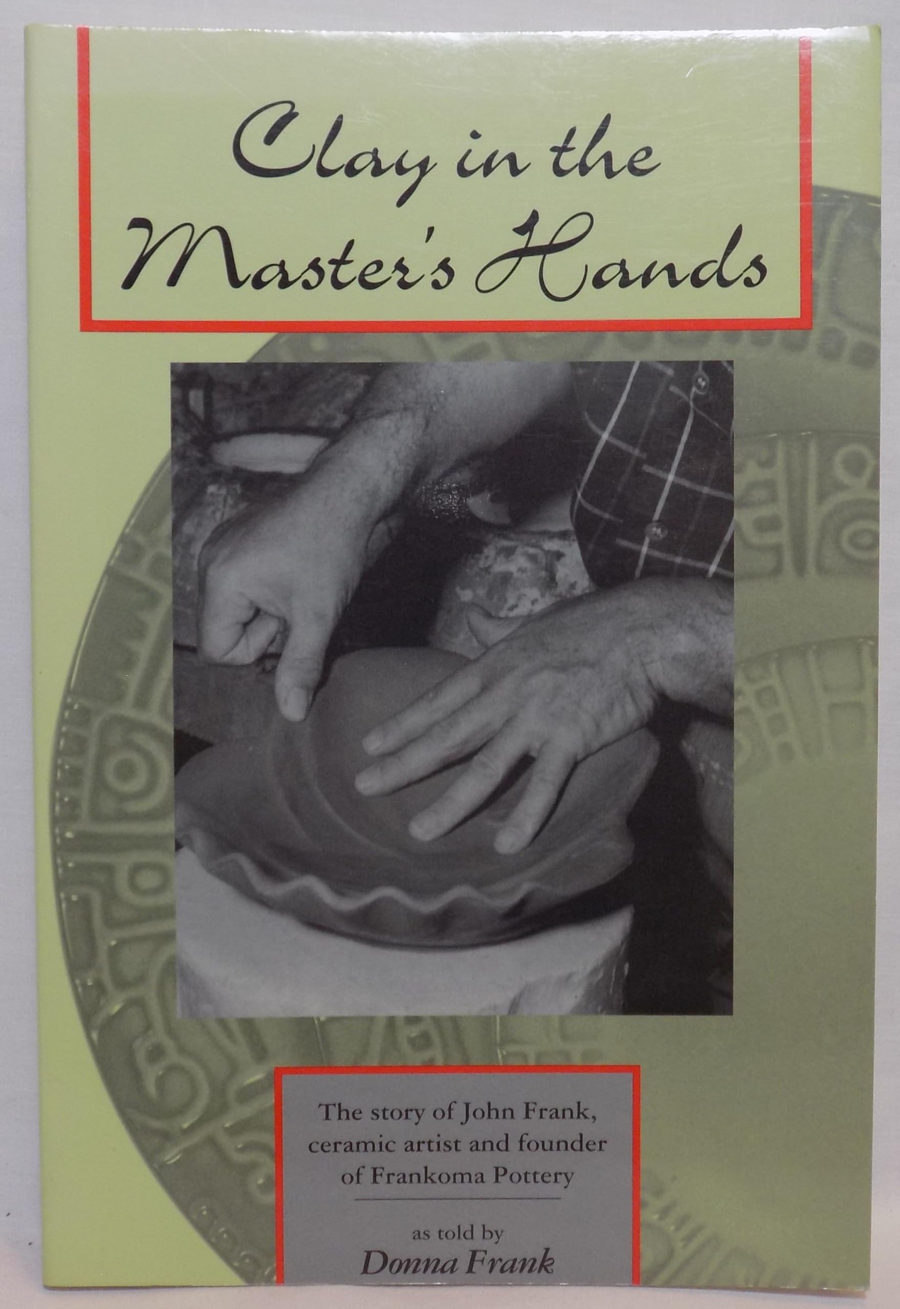 Clay in the Master's Hands used book depot