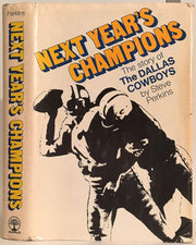 Next Year's Champions: The Story of the Dallas Cowboys used book depot