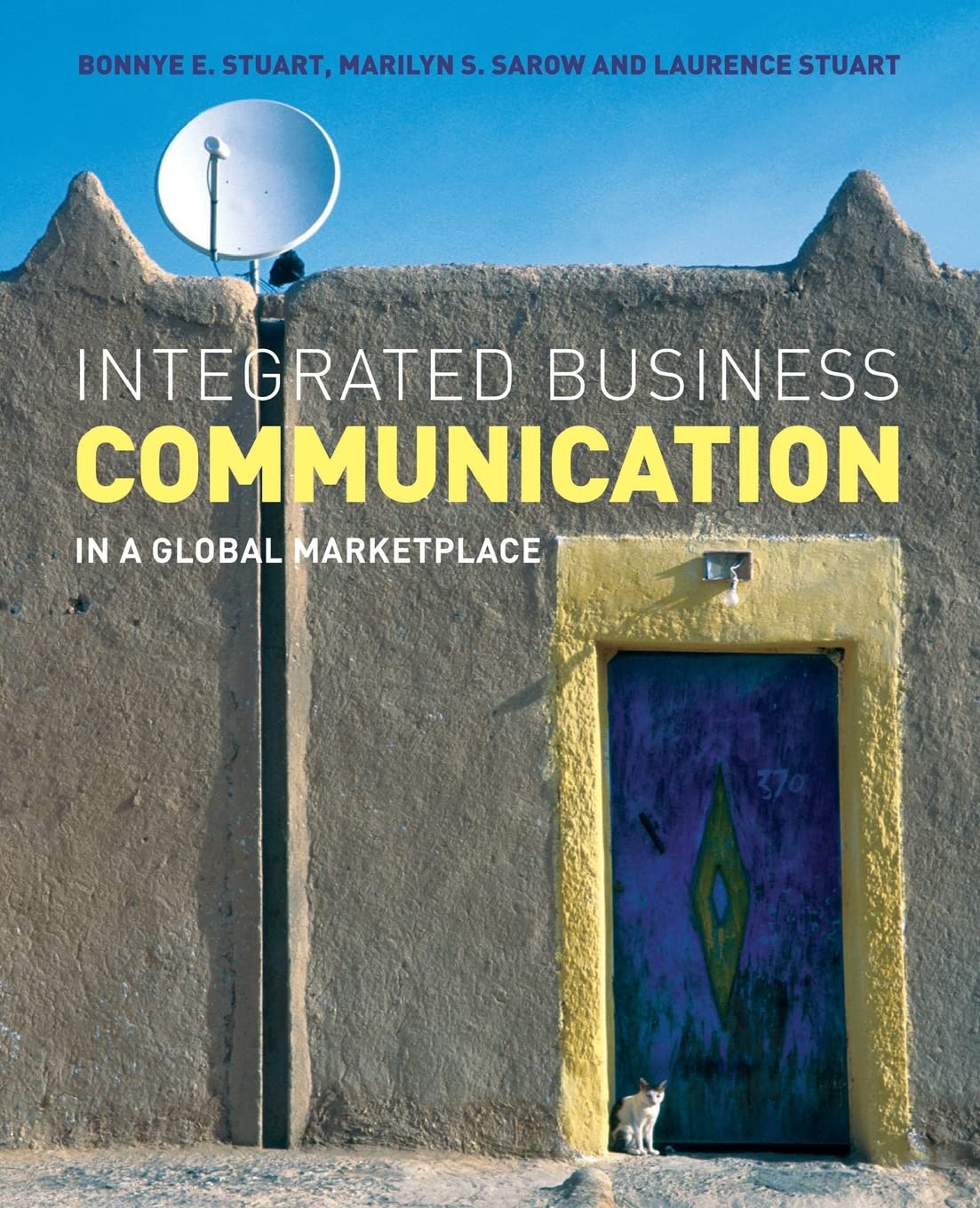 Integrated Business Communication: In a Global Marketplace used book depot