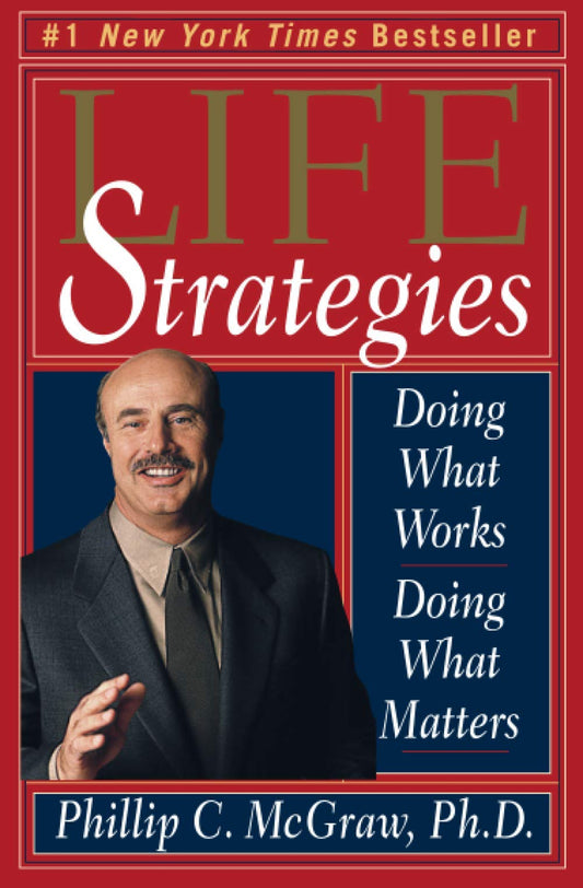 Life Strategies [Paperback] McGraw, Phillip